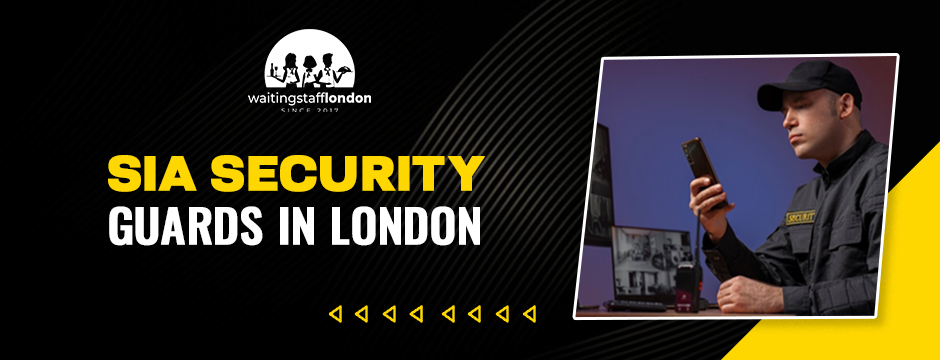 SIA security guards in London